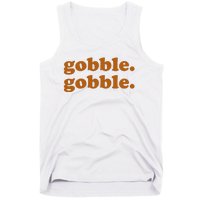 Gobble Gobble Thanksgiving Turkey Holiday Tank Top