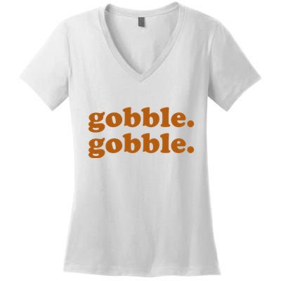 Gobble Gobble Thanksgiving Turkey Holiday Women's V-Neck T-Shirt
