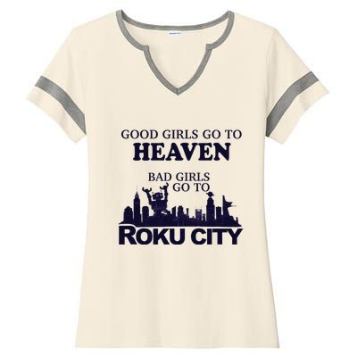 Good Go To Heaven Bad To Roku City Ladies Halftime Notch Neck Tee