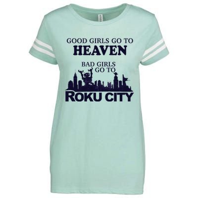 Good Go To Heaven Bad To Roku City Enza Ladies Jersey Football T-Shirt