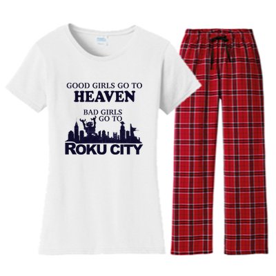 Good Go To Heaven Bad To Roku City Women's Flannel Pajama Set