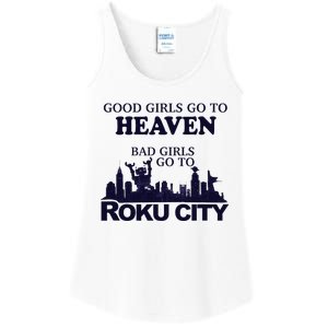 Good Go To Heaven Bad To Roku City Ladies Essential Tank