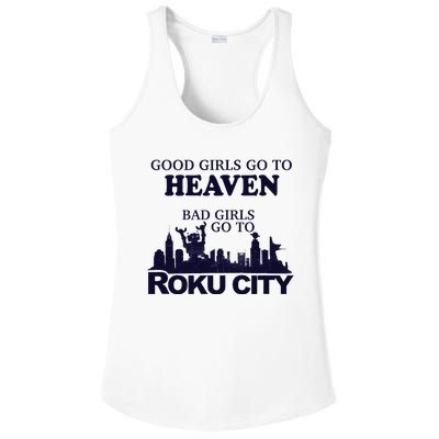 Good Go To Heaven Bad To Roku City Ladies PosiCharge Competitor Racerback Tank