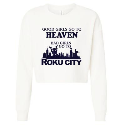 Good Go To Heaven Bad To Roku City Cropped Pullover Crew