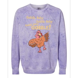 Gobble Gobble Thanksgiving Turkey Gift Colorblast Crewneck Sweatshirt