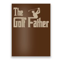 Golf Gifts The Golf Father Men Golfing Tee Poster