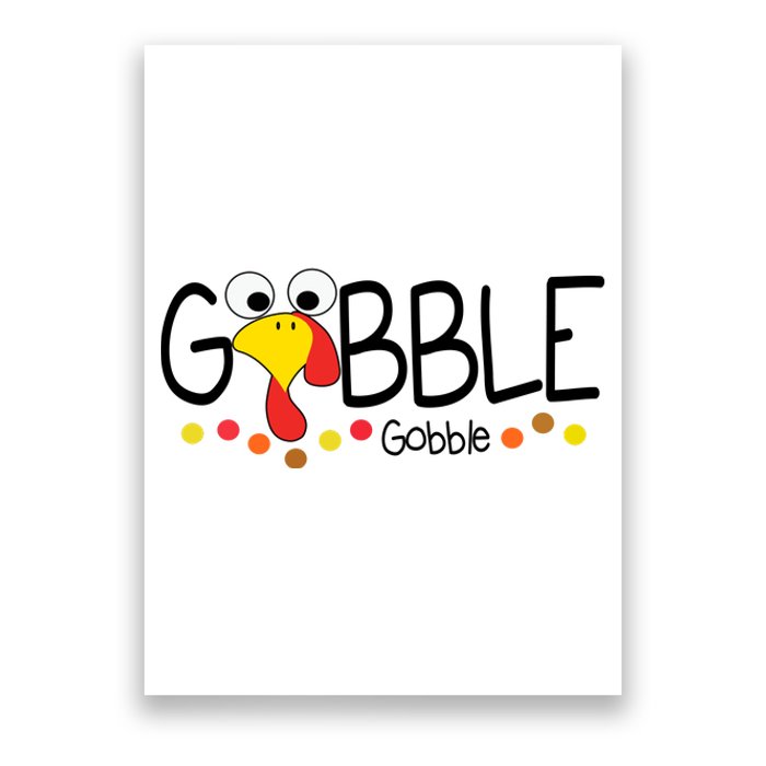 Gobble Gobble Thanksgiving Turkey Festive Poster