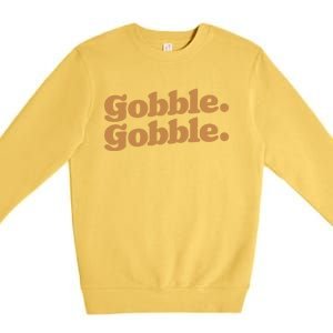 Gobble Gobble Thanksgiving Turkey Run Turkey Day Gift Premium Crewneck Sweatshirt