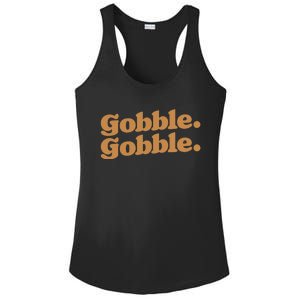 Gobble Gobble Thanksgiving Turkey Run Turkey Day Gift Ladies PosiCharge Competitor Racerback Tank