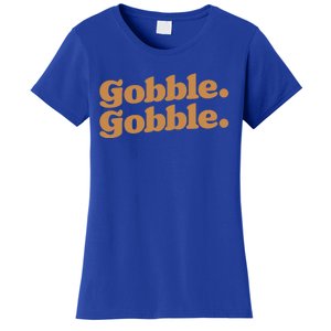 Gobble Gobble Thanksgiving Turkey Run Turkey Day Gift Women's T-Shirt