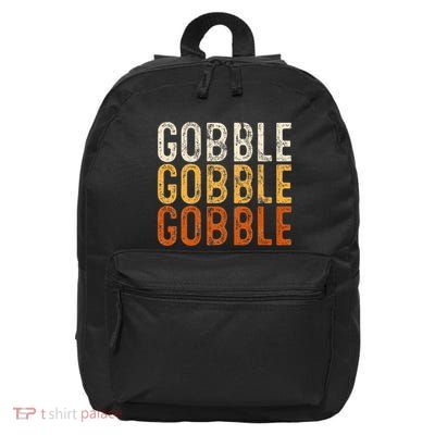 Gobble Gobble Turkey Thanksgiving Day Gifts Trot Piligrim 16 in Basic Backpack