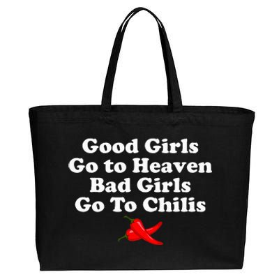 Good Go To Heaven Bad Go To Chilis Cotton Canvas Jumbo Tote