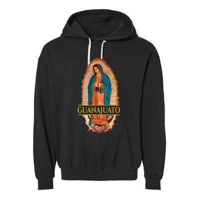 Guanajuato Guanajuatense Virgen De Guadalupe Mexican State Garment-Dyed Fleece Hoodie