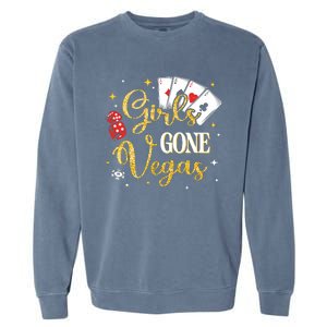 Girl Gone Vegas Birthday Party Las Vegas Trip Bday Wo Garment-Dyed Sweatshirt