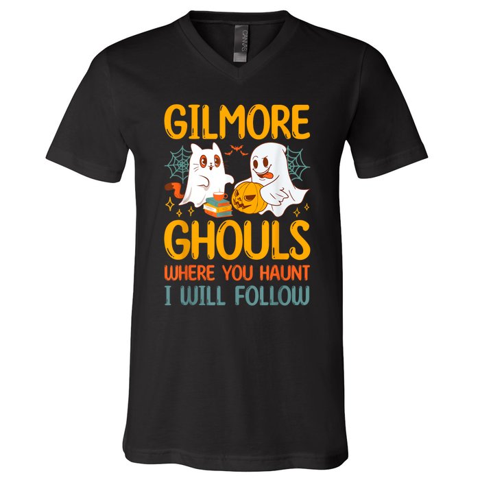 Gilmore Ghouls Where You Haunt I Will Follow V-Neck T-Shirt