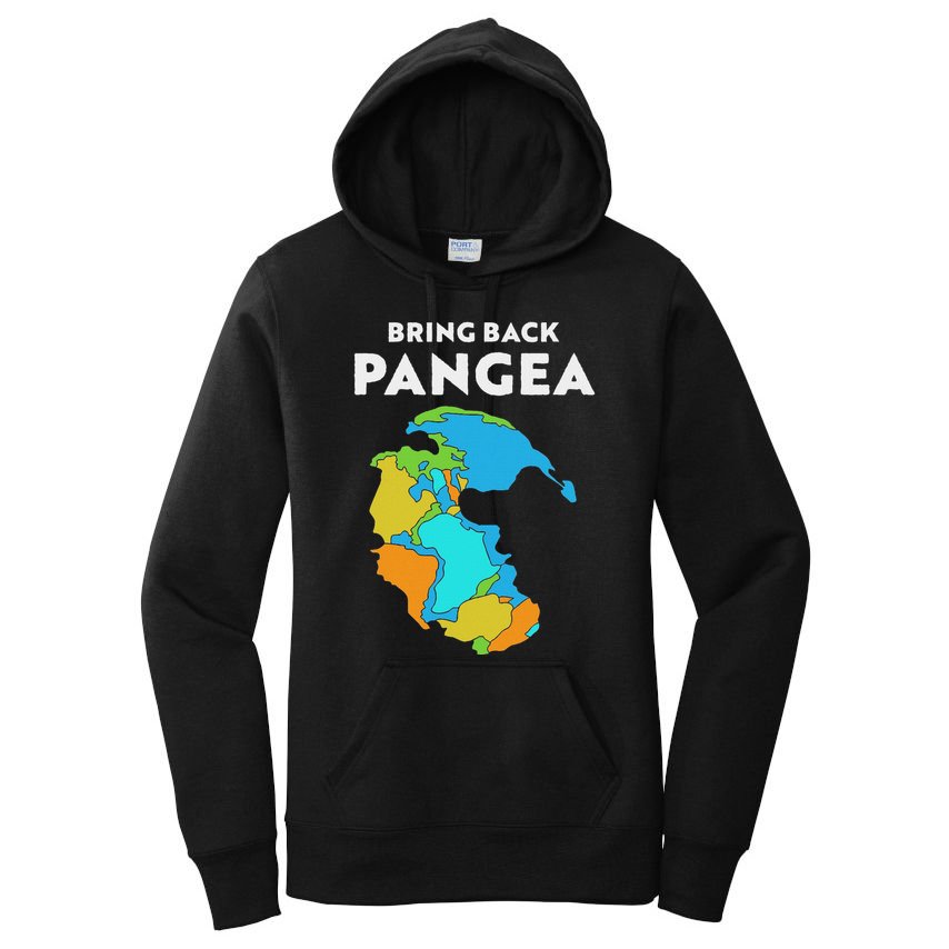 Geography Gift Women Geology Reunite Pangea Women's Pullover Hoodie