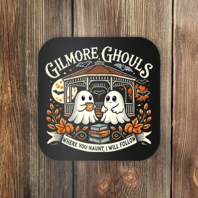 Gilmore Ghouls Where You Haunt I Will Follow Apparel Coaster