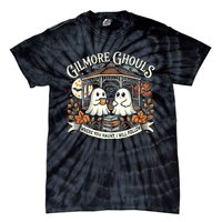 Gilmore Ghouls Where You Haunt I Will Follow Apparel Tie-Dye T-Shirt