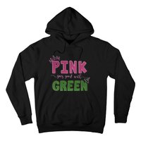 Goes Good With Green Hoodie