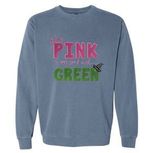 Goes Good With Green Garment-Dyed Sweatshirt