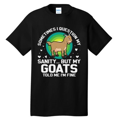 Goat Guidance Whimsical Sanity Check Tall T-Shirt