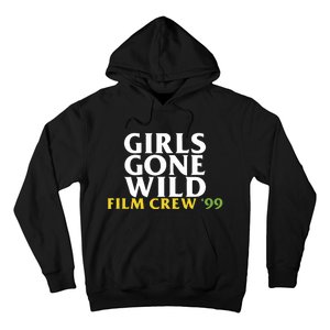 Girls Gone Wild Film Crew 99 Hoodie