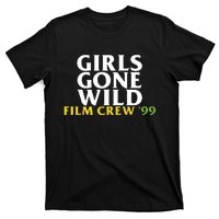 Girls Gone Wild Film Crew 99 T-Shirt