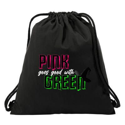 Goes Good With Green Drawstring Bag