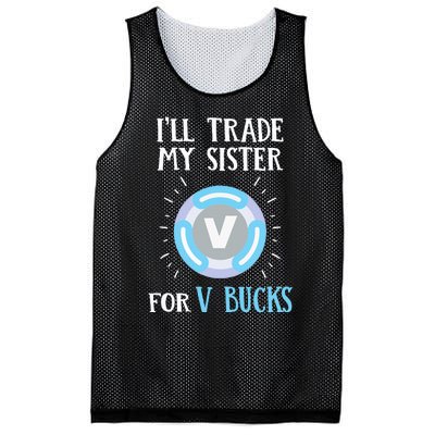 Gamer Gift Will Trade My Sister for V Bucks Gaming Mesh Reversible Basketball Jersey Tank