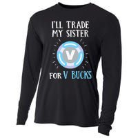 Gamer Gift Will Trade My Sister for V Bucks Gaming Cooling Performance Long Sleeve Crew