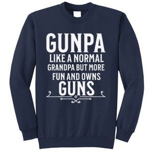 Gunpa Grandpa Who Own Guns Sweatshirt