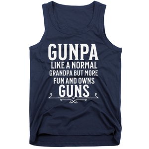 Gunpa Grandpa Who Own Guns Tank Top