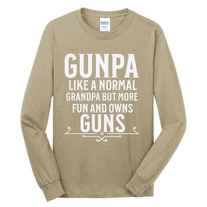 Gunpa Grandpa Who Own Guns Tall Long Sleeve T-Shirt