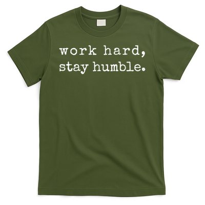 Great Gift Work Hard Stay Humble Motivational Quote Minimalist Graphic  T-Shirt