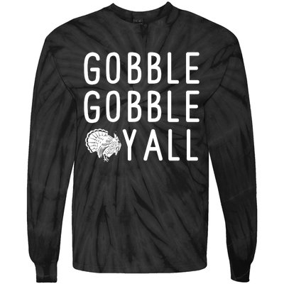 Gobble Gobble Yall Tie-Dye Long Sleeve Shirt