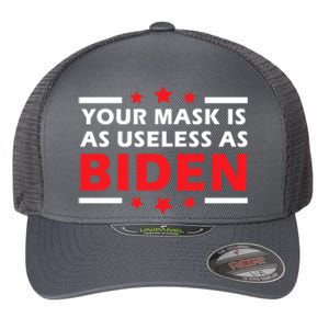 Great Gift Your Mask Is As Useless As Joe Biden Sucks Flexfit Unipanel Trucker Cap