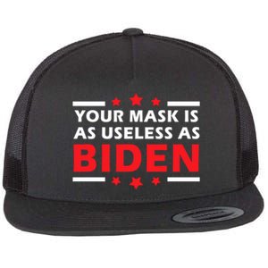 Great Gift Your Mask Is As Useless As Joe Biden Sucks Flat Bill Trucker Hat