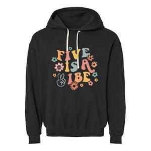 Groovy Hippie 5 Is A Vibe Boy 5th Birthday Party Decoration Garment-Dyed Fleece Hoodie