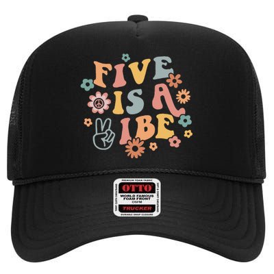 Groovy Hippie 5 Is A Vibe Boy 5th Birthday Party Decoration High Crown Mesh Back Trucker Hat