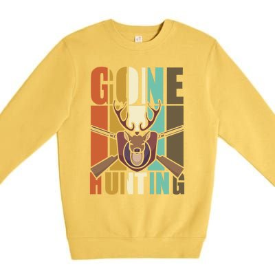 Gone Hunting Animal Deer Hunter Lovers Gift Premium Crewneck Sweatshirt