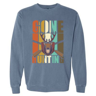 Gone Hunting Animal Deer Hunter Lovers Gift Garment-Dyed Sweatshirt