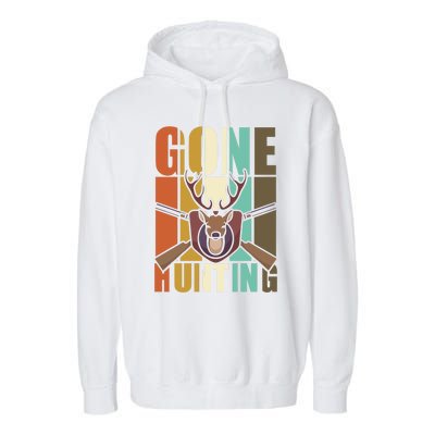 Gone Hunting Animal Deer Hunter Lovers Gift Garment-Dyed Fleece Hoodie