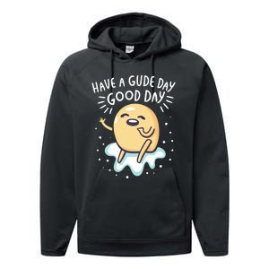 Gudetama Have A Gude Day Good Day Performance Fleece Hoodie