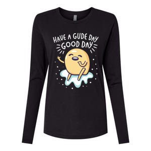 Gudetama Have A Gude Day Good Day Womens Cotton Relaxed Long Sleeve T-Shirt