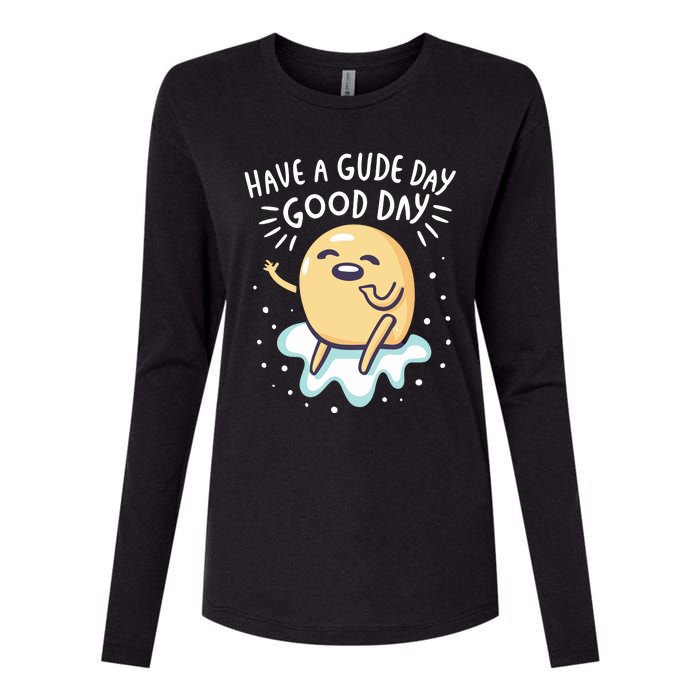 Gudetama Have A Gude Day Good Day Womens Cotton Relaxed Long Sleeve T-Shirt