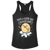 Gudetama Have A Gude Day Good Day Ladies PosiCharge Competitor Racerback Tank