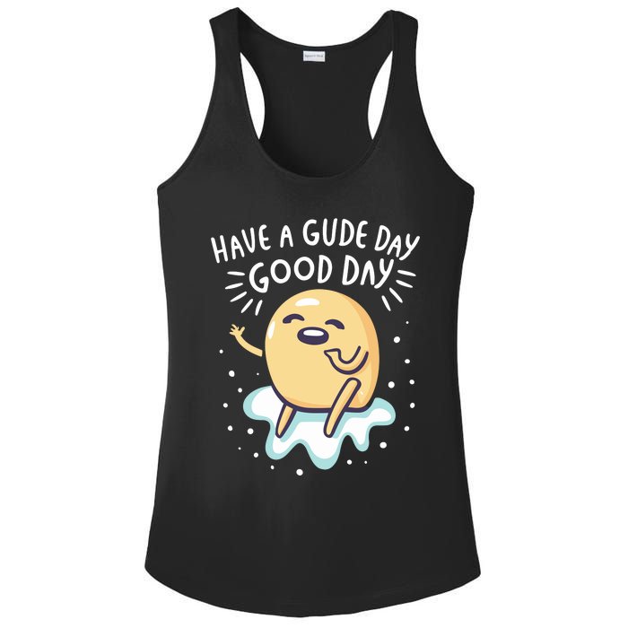 Gudetama Have A Gude Day Good Day Ladies PosiCharge Competitor Racerback Tank