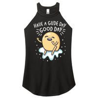 Gudetama Have A Gude Day Good Day Women's Perfect Tri Rocker Tank