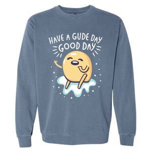 Gudetama Have A Gude Day Good Day Garment-Dyed Sweatshirt