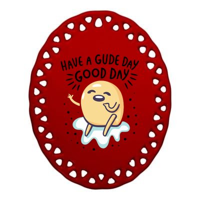 Gudetama Have A Gude Day Good Day Ceramic Oval Ornament